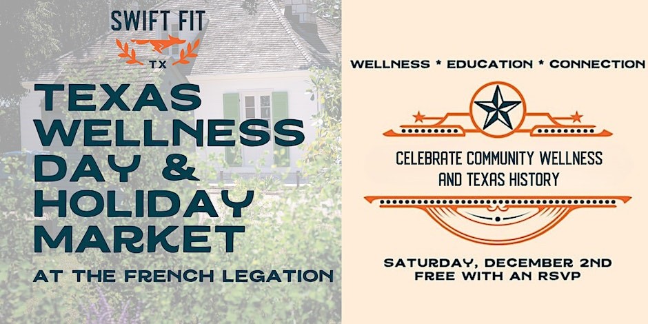 Texas Wellness Day and Holiday Market